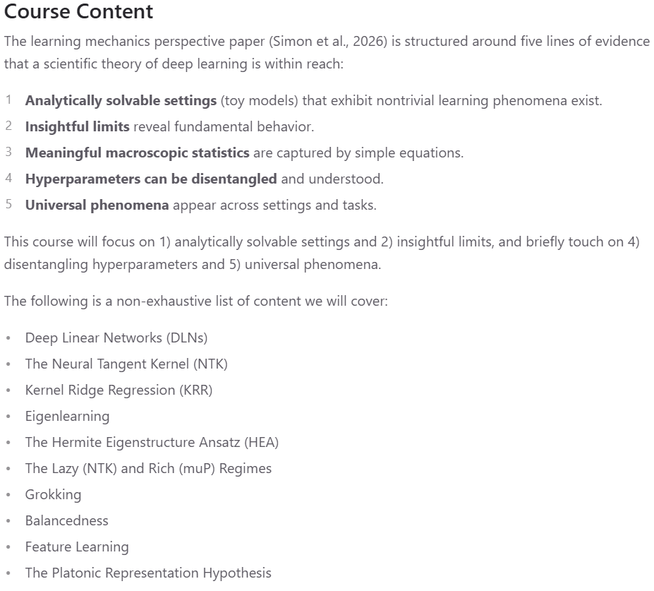 Excerpt from the course website listing the topics to be covered: deep linear networks, the neural tangent kernel, kernel ridge regression, eigenlearning, the Hermite eigenstructure ansatz, the lazy and rich regimes, grokking, balancedness, feature learning, and the Platonic representation hypothesis